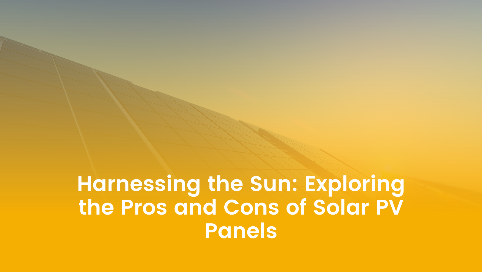 Pros and Cons of Solar PV Panels